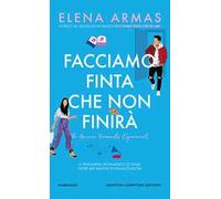 Facciamo finta che non finirà