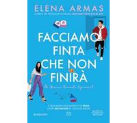 Facciamo finta che non finirà
