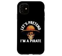 Facciamo finta di essere un pirata divertente pirata di Halloween Custodia per iPhone 11