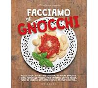 Facciamo gli gnocchi. Ediz. a colori