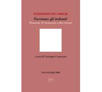 Facciamo gli italiani Manzoni, D’Annunzio e altri ritratti - 202