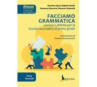 Facciamo grammatica. Lezioni e attività per la scuola secondaria di primo grado. Vol. 2