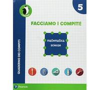 Facciamo i compiti! Scienze-Matematica. Per la Scuola elementare. Con espansione online (Vol. 5)