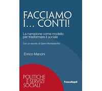 Facciamo i... conti! La narrazione come modello per trasformare il sociale
