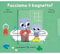 Facciamo il bagnetto? Ediz. a colori