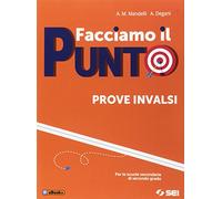 Facciamo il punto. Prove INVALSI. Per le Scuole superiori. Ediz. per la scuola. Con e-book. Con espansione online
