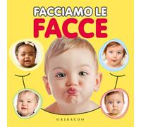 Facciamo le facce. Ediz. a colori