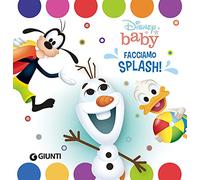 Facciamo splash! Il libro bagnetto. Ediz. a colori