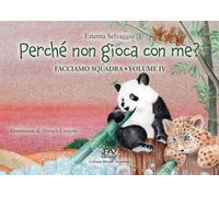 Facciamo squadra. Perché non gioca con me? (Vol. 4)