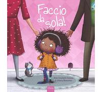 Faccio da sola! Ediz. a colori