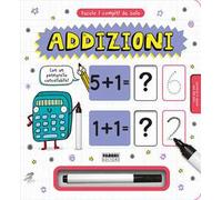 Faccio i compiti da solo! Addizioni. Con pennarello cancellabile