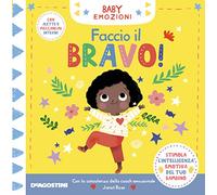 Faccio il bravo! Baby emozioni. Ediz. a colori