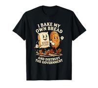 Faccio Il Mio Pane Diffido del Governo Funny Baker Maglietta
