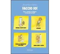 Faccio io! Storie e attività per sviluppare le autonomie personali