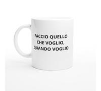 Faccio quello che voglio quando voglio Mug pensionamento regalo - Tazza compleanno divertente - Regalo originale