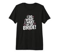 Faccio Quello Che Voglio Sono la Sposa Maglietta Premium