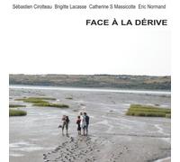 Face À la Dérive