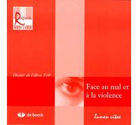 Face au mal et à la violence: Dossier de l'élève 3e-4e