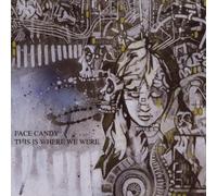 Face Candy This Is Where We Were (CD) Album