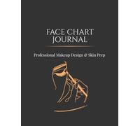 FACE CHART JOURNAL: El lienzo Profesional para Artistas del Maquillaje