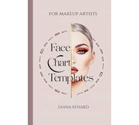 Face Chart Templates: Blank Face Chart Makeup practice book for professionals and beginners
