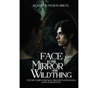 Face in the Mirror and Wild Thing