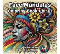 Face Mandalas Vol. 01: A unique coloring book with 50 face mandala designs for relaxation and stress relief - perfect for teens and adults who love creativity and mindfulness