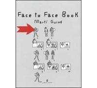 Face to face book. Ediz. illustrata