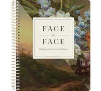 Face to Face | Walking with God in the Wilderness (Spiral)
