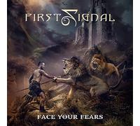 First Signal Face Your Fears (CD) Album