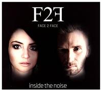 Face2Face: Inside The Noise [CD]