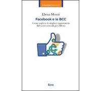 Facebook e le BCC. Come cogliere le migliori opportunità dal social network più diffuso