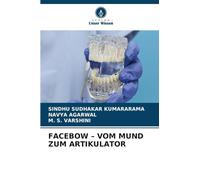 FACEBOW - VOM MUND ZUM ARTIKULATOR