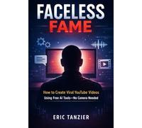 Faceless Fame: How to Create Viral YouTube Videos Using Free AI Tools - No Camera Needed