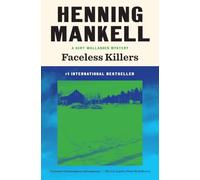 Faceless Killers: A Kurt Wallander Mystery