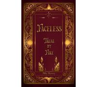 Faceless Trial By Fire