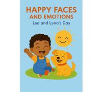 Faces And Emotions: Leo and Luna's Day