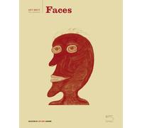 Faces. Ediz. a colori: Collection De L'art Brut Lausanne