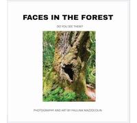 Faces in the Forest: Do you see them?: 1