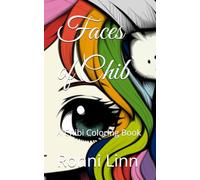 Faces of Chib: A Chibi Coloring Book