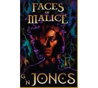 Faces of Malice: The Dark Rituals Saga Book 2