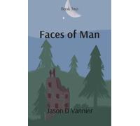 Faces of Man: Book 2