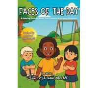 Faces of The Day: Children's Coloring Activity Book For Emotional Learning