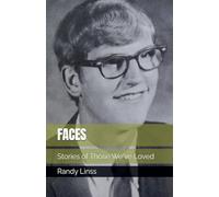 Faces: Stories of Those We've Loved