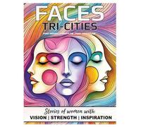 FACES TRI-CITIES 2025: Stories of Women with Vision Strength and Inspiration (Standard Print)
