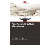 Facettes de la culture disciplinaire