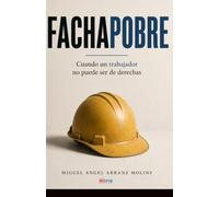 FACHAPOBRE: Cuando un trabajador no puede ser de derechas