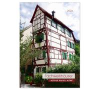 Fachwerkhäuser - schmal, krumm, schief (Wandkalender 2026 DIN A2 hoch), CALVENDO Monatskalender: Die etwas anderen Fachwerkhäuser ...