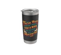 Facial Hair Doesn't Make You A Man My Sister Has One - Bicchiere termico in acciaio inox doppia parete
