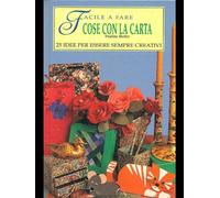 Facile a fare le cose con la carta